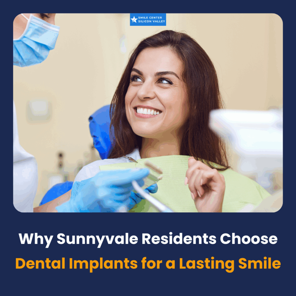 Sunnyvale dental implants for a long-lasting natural smile at Smile Center Silicon Valley