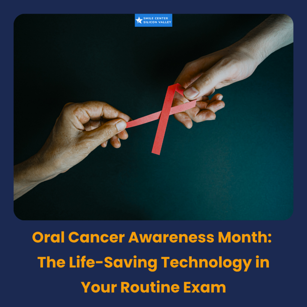 A dentist at Smile Center Silicon Valley in Sunnyvale using advanced oral cancer screening technology to examine a patient’s mouth during a routine dental checkup.